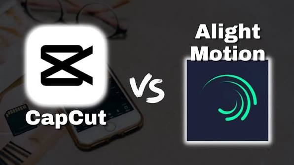 CapCut vs Alight Motion Which Video Editor Is Better?